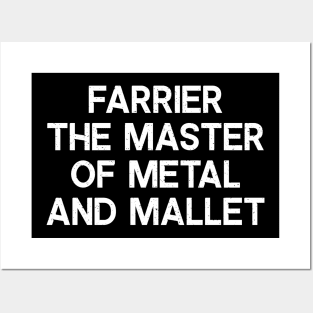 Farrier The Master of Metal and Mallet Posters and Art